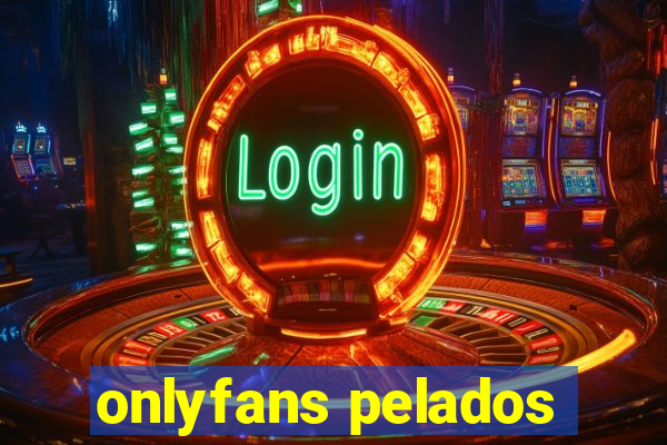 onlyfans pelados